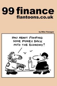 Cover image for 99 finance flantoons.co.uk: 99 great and funny cartoons about finance.