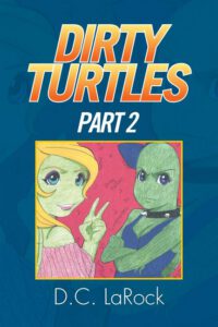 Cover image for Dirty Turtles: Part 2