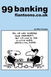Cover image for 99 banking flantoons.co.uk: 99 great and funny cartoons about banks
