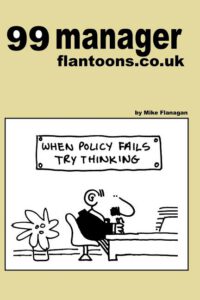 Cover image for 99 manager flantoons.co.uk: 99 great and funny cartoons about managers