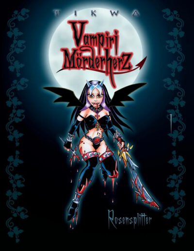Cover image for Vampiri Mörderherz 01: Rosensplitter: (Die kleine Gruftschlampe Special Edition)