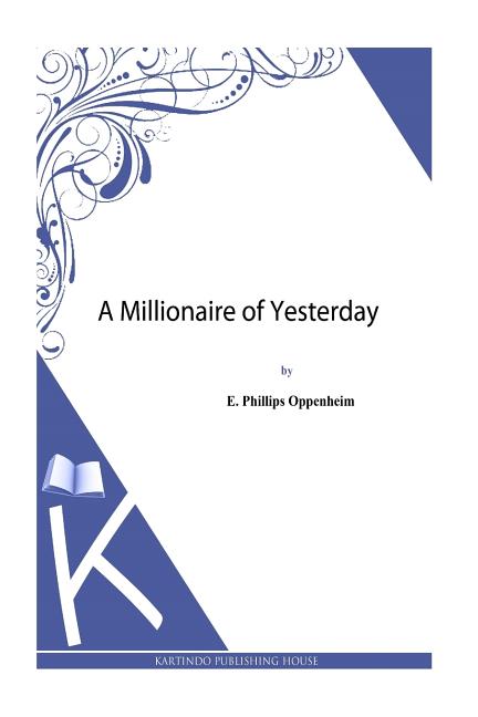Cover image for A Millionaire of Yesterday