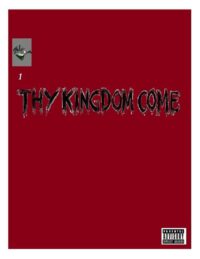 Cover image for Thy Kingdom Come: Issue 1 Time Has Change