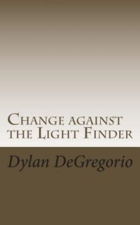Cover image for Change against the Light Finder