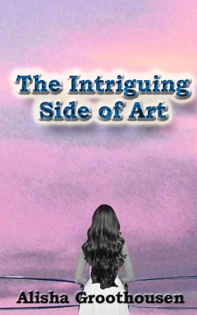 Cover image for The Intriguing Side of Art