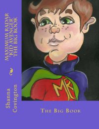Cover image for Maximum Radar "Kid Avenger" The Big Book