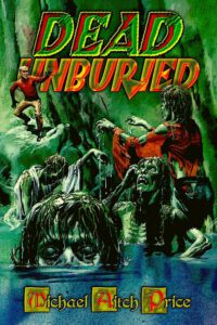 Cover image for Dead Unburied