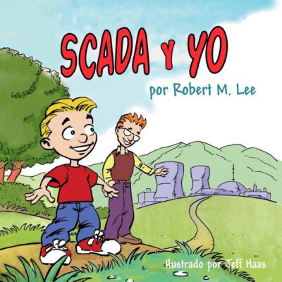 Cover image for SCADA y YO: Un Libro Para Niños Y Directores