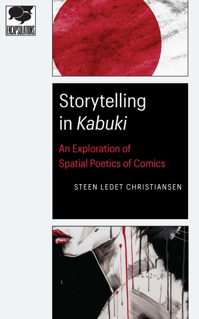 Cover image for Storytelling in Kabuki: An Exploration of Spatial Poetics of Comics