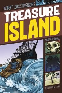 Cover image for Treasure Island: A Graphic Novel