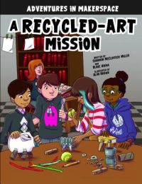 Cover image for A Recycled-Art Mission
