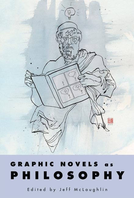 Cover image for Graphic Novels as Philosophy