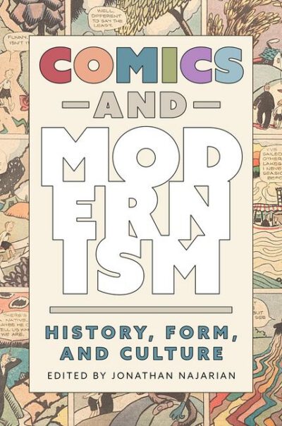 Cover image for Comics and Modernism: History, Form, and Culture