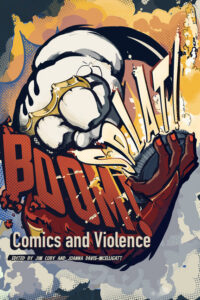 Cover image for Boom! Splat!: Comics and Violence