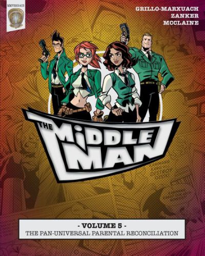 Cover image for The Middleman - Volume 5 - The Pan-universal Parental Reconciliation