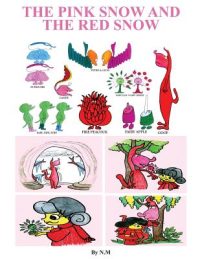 Cover image for The pink snow and the red snow