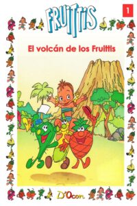 Cover image for El volcán de los Fruittis