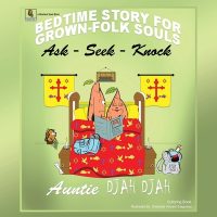 Cover image for Ask-Seek-Knock: Bedtime Stories for Grown-Folk Souls