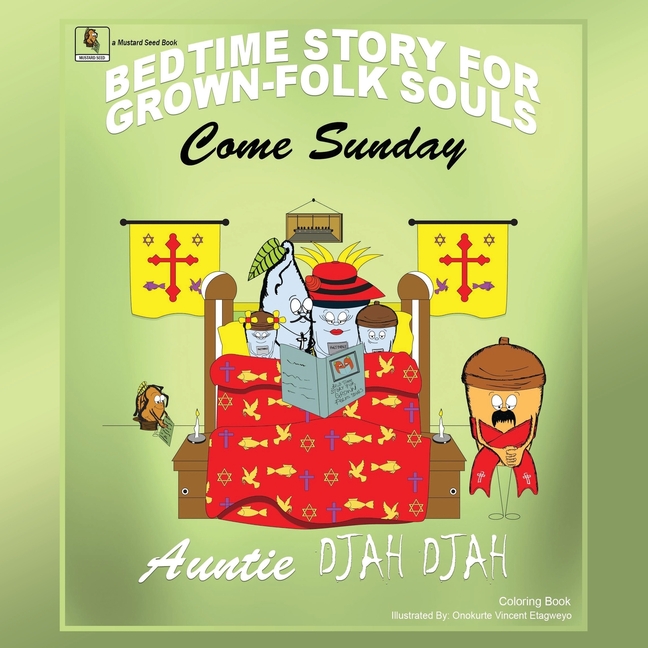 Cover image for Come Sunday: Bedtime Stories for Grown-Folk Souls