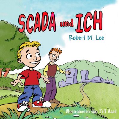 Cover image for SCADA und ICH: Ein Buch für Kinder und Management