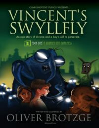 Cover image for Vincent's Swyllfly: A Journey Into Darkness