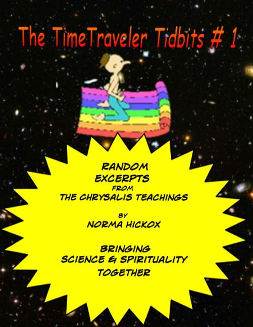 Cover image for The TimeTraveler Tidbits #1: The Chrysalis Teachings