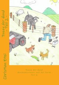 Cover image for Fozzy der Hund Teil 2: - Hundeabenteruer auf der Farm -
