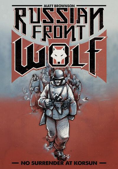 Cover image for Russian Front Wolf: No Surrender at Korsun