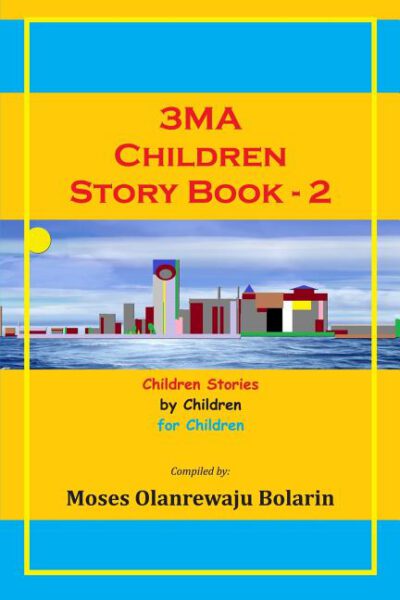 Cover image for 3MA Children Story Book: Children Stories by Children for Children