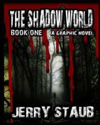 Cover image for The Shadow World: Book One