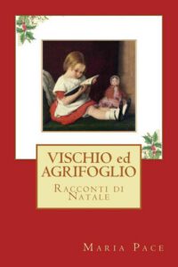 Cover image for Vischio Ed Agrifoglio: Racconti Di Natale