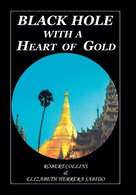 Cover image for Black Hole with a Heart of Gold