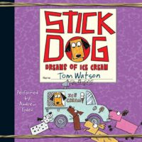 Cover image for Stick Dog Dreams of Ice Cream Lib/E