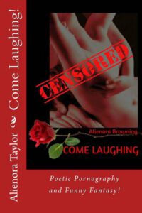 Cover image for Come Laughing!: A bawdy book of erotic quickies!