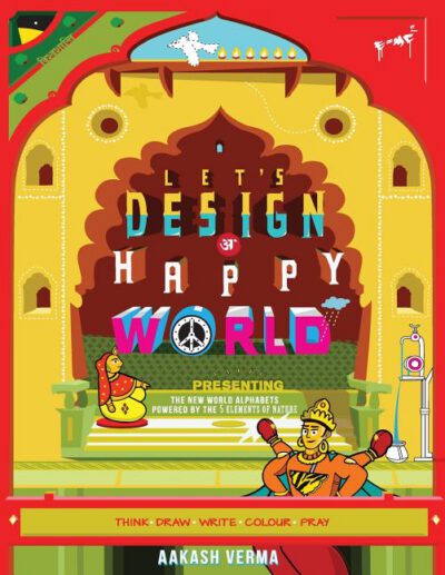 Cover image for Let's design a happy world: Powered by the 5 elements of nature