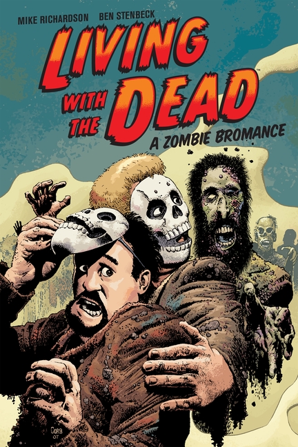 Cover image for Living with the Dead: A Zombie Bromance