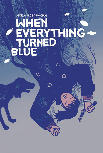 Cover image for When Everything Turned Blue