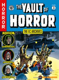 Cover image for The EC Archives: The Vault of Horror Volume 3