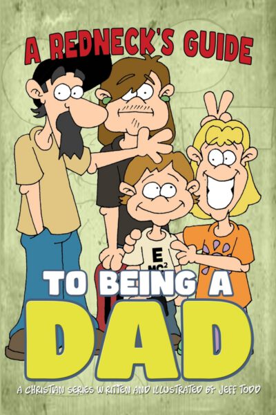 Cover image for A Redneck's Guide To Being A Dad