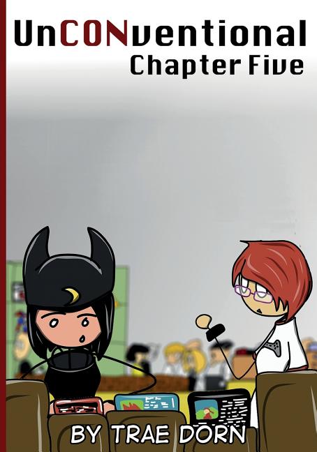 Cover image for UnCONventional Chapter Five: A Comic About the People Who Run a Convention
