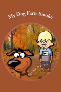 Cover image for My Dog Farts Smoke