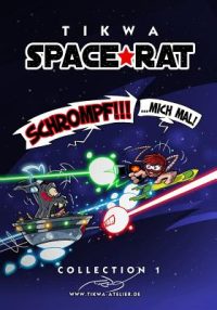 Cover image for Space Rat Collection 1: Schrompf mich mal!