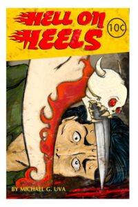 Cover image for Hell On Heels!: She's The Devils Daughter Looking To Collect! (Collector's Cover "A")