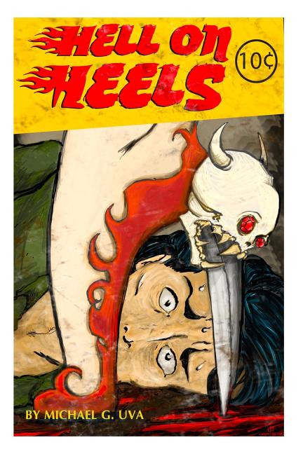 Cover image for Hell On Heels!: She's The Devils Daughter Looking To Collect! (Collector's Cover "A")