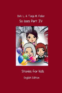 Cover image for So isses Part IV: Stories for kids
