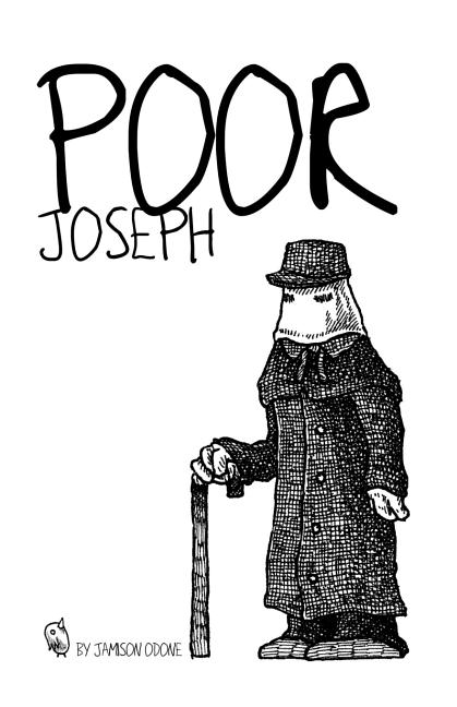 Cover image for Poor Joseph: A mini-narrative about one of history's most curious figures, The Elephant Man