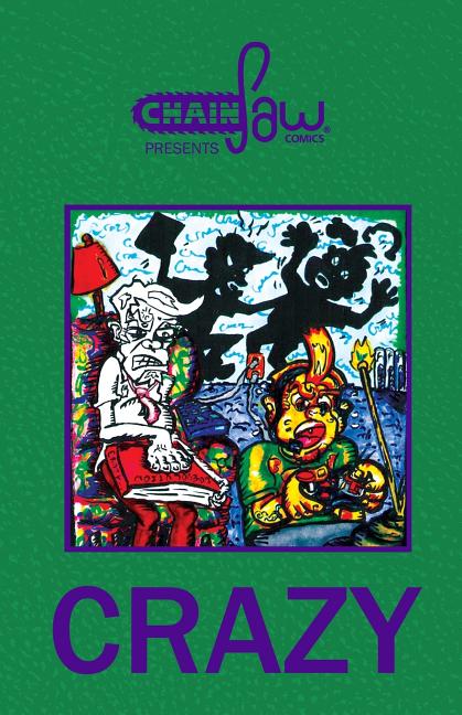 Cover image for Chainsaw Comics Presents: Crazy