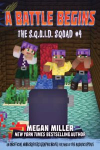 Cover image for A Battle Begins: An Unofficial Minecrafters Graphic Novel for Fans of the Aquatic Update