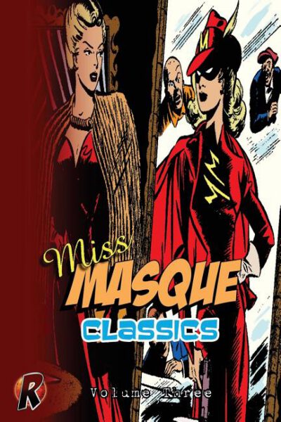 Cover image for Miss Masque Classics: Volume Three