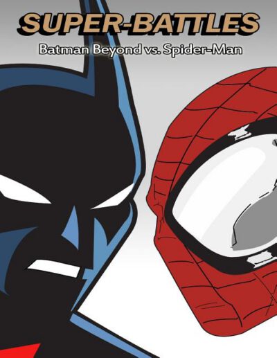 Cover image for Super-Battles: Batman Beyond v/s Spider-Man